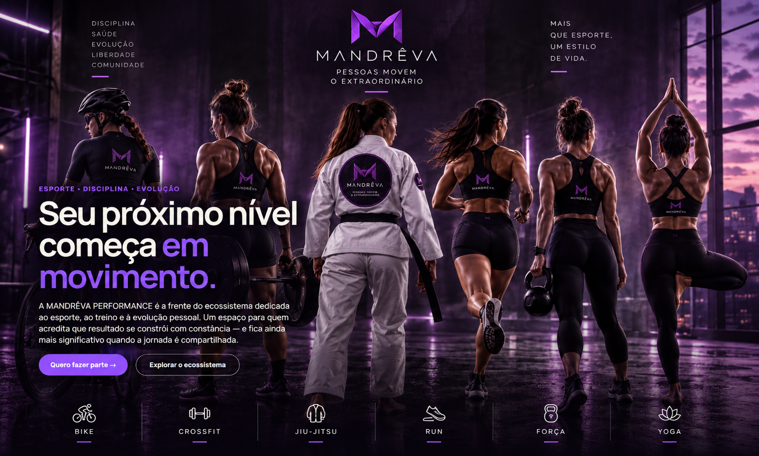 MANDRÊVA PERFORMANCE: comunidade de mulheres em diferentes modalidades esportivas, com identidade visual roxa.